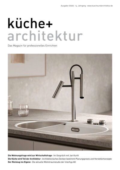 Das ist das Titelbild der Ausgabe küche + architektur 1/2026
