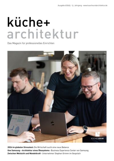 Das ist das Titelbild der Ausgabe küche + architektur 6/2025